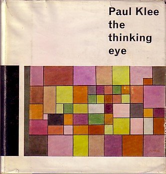 Hardcover The Thinking Eye: The Notebooks of Paul Klee Book