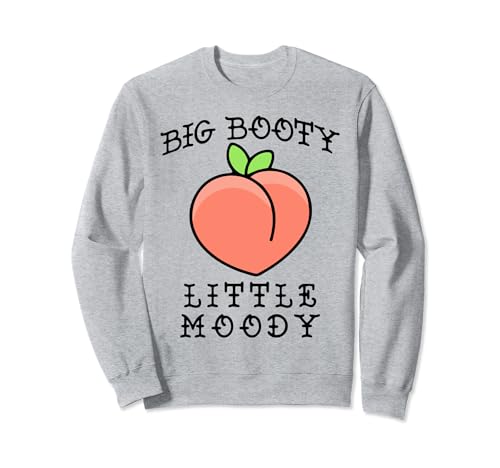 Big Booty Little Moody, un passionné de sport et de fitness pour les jambes Sweatshirt
