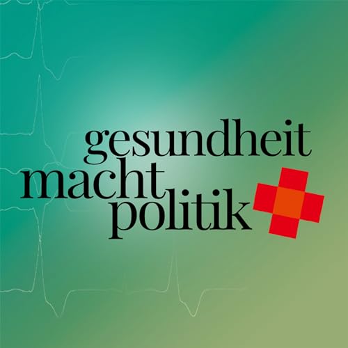Gesundheit. Macht. Politik. Titelbild