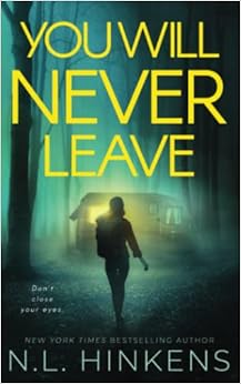 You Will Never Leave: A psychological suspense thriller (Villainous Vacations Collection - Standalone Thrillers) book cover