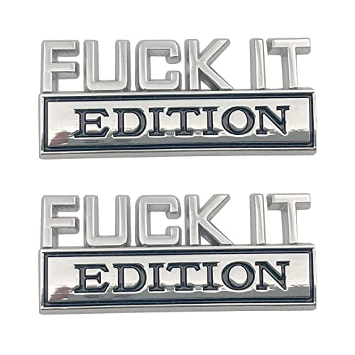Fuck-It Edition Emblem 3D Fender Badge Decal Car Truck Replacement For F150 F250 F350 Chevy Silverado 1500 2500 C10 C15 Chrome Black #TOP29