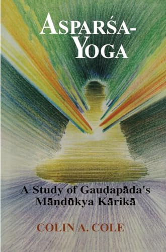 Asparsa Yoga: A Study Of Gaudapada’S Mandukya Karika
