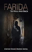 FARIDA: To Hell And Back 1482858266 Book Cover
