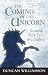 The Coming of the Unicorn (Kelpies)