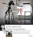 Produktbild Das optimale Heim-Fotostudio: Porträts, Produktbilder & Co.: So schießen Sie zuhause professionelle Fotos. Optimale Kamera- und Studioausstattung: Das ... So setzen Sie Ihre Motive perfekt in Szene