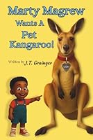 Marty Magrew Wants A Pet Kangaroo! 195699310X Book Cover