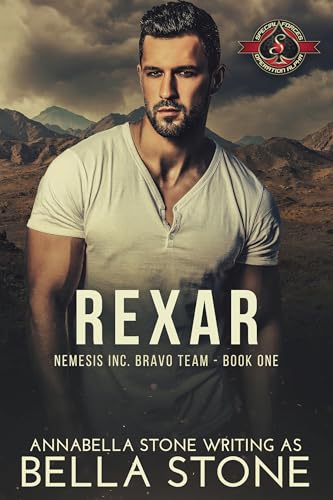 Rexar (Special Forces: Operation Alpha) (Nemesis Inc. Bravo Team Book 1)