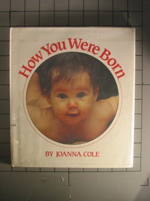 How You Were Born 068801710X Book Cover
