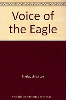Voice of the Eagle