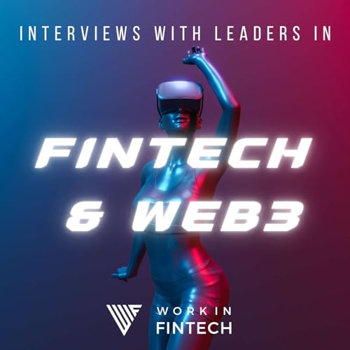 Interviews with Leaders in Fintech & Web3 cover art