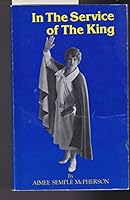 In the service of the King;: The story of my life, B000859346 Book Cover