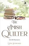  The Amish Quilter: Amish Romance (The Amish of Hope Valley Book 4) (English Edition)