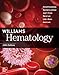 Williams Hematology, Tenth Edition