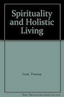 Spirituality and Holistic Living 0853429324 Book Cover
