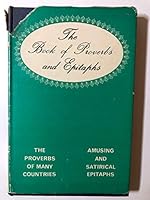 The Book Of Proverbs And Epitaphs B0000CLVHQ Book Cover