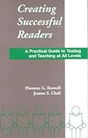 Creating successful readers: A practical guide to testing and teaching at all levels 0829296972 Book Cover