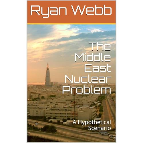 The Middle East Nuclear Problem by Ryan Webb episode artwork