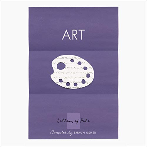 Shaun Usher - editor presents Letters of Note: Art episode artwork