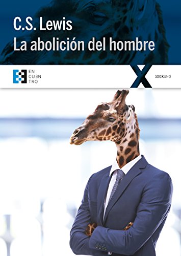 La abolición del hombre (100XUNO nº 15)