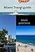 Miami travel guide: Miami guide book