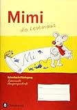  Mimi, die Lesemaus - Fibel für den Erstleseunterricht - Ausgabe F (Bayern, Baden-Württemberg, Rheinland-Pfalz und Hessen): Schreibschriftlehrgang in Lateinischer Ausgangsschrift