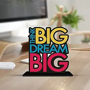 Artvibes Wooden Think Big Dream Big Motivational Quote Table Decor for Office Desk, Home Decoration Item, Living Room, Bedroom, Modern Art Wood Showpiece Decorative Gifting Items (SP_1102)
