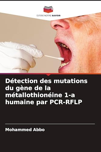 Détection des mutations du gène de la métallothionéine 1-a humaine par PCR-RFLP