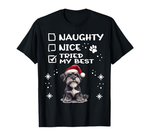 Lindo perro Schnauzer estándar Navidad travieso agradable probado mi Camiseta