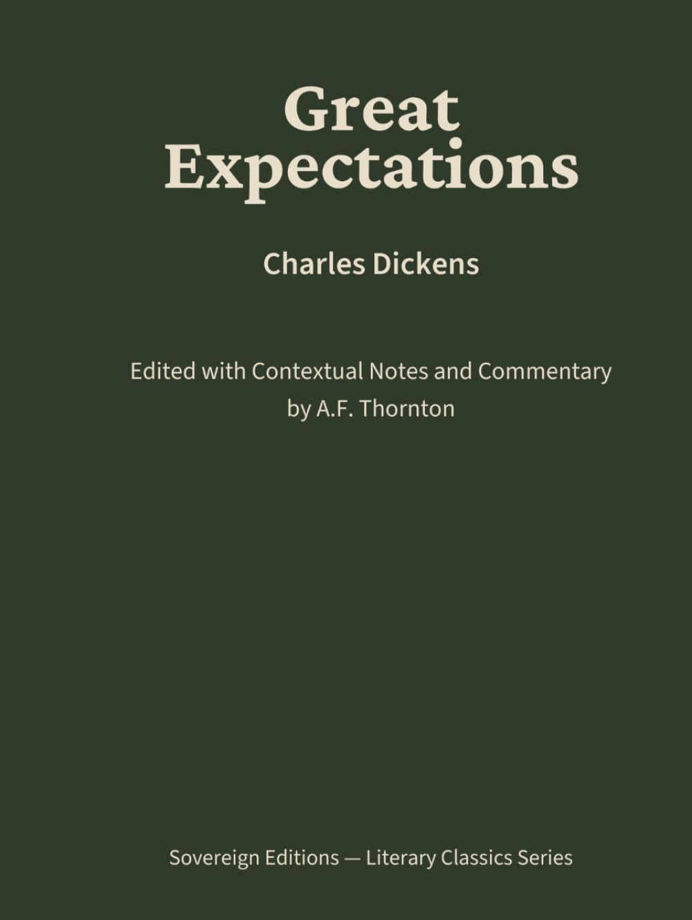 Great Expectations: Literary Classics Series – Annotated Sovereign Edition
