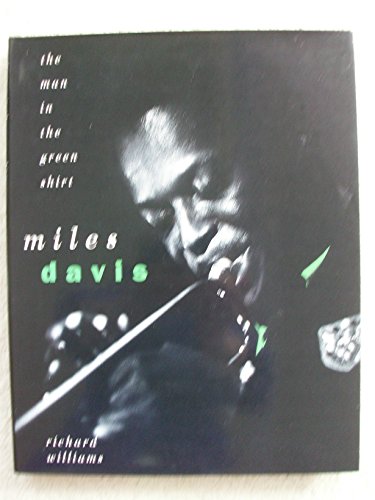 Miles Davis: The Man in the Green Shirt 0805027041 Book Cover