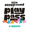 Nex Playground 3-Month Play Pass - [Digital Code]