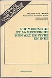 l'homéopathie et la recherche d'un art de vivre en Inde - Pourquoi l'Inde a adopté l'homéopathie