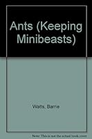 Ants (Keeping Minibeasts) 0531140423 Book Cover