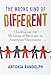 The Wrong Kind of Different: Challenging the Meaning of Diversity in American Classrooms