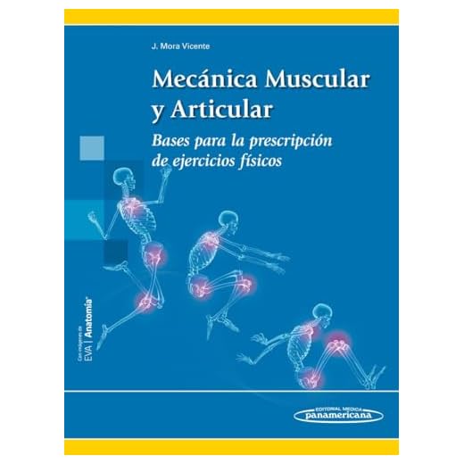 Mecánica muscular y articular: Bases para la prescripción de ejercicios físicos