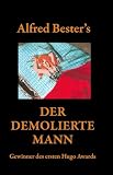  Der Demolierte Mann: Gewinner des ersten Hugo Awards (German Edition)