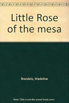 Little Rosa Of The Mesa
