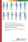 resumen de los nativos americanos  Estudo comparado sobre transparência na assembleia legislativa do AM: Rede Latino Americana de Transparência Legislativa