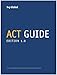 Ivy Global's ACT Guide, 1st Edition (2019)
