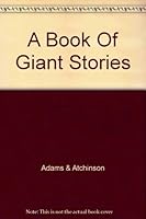 A Book Of Giant Stories B004RJGXQU Book Cover
