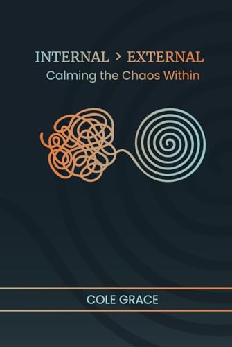 Internal  External: Calming the Chaos Within