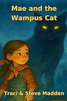 Mae and the Wampus Cat B0FSF362Z9 Book Cover