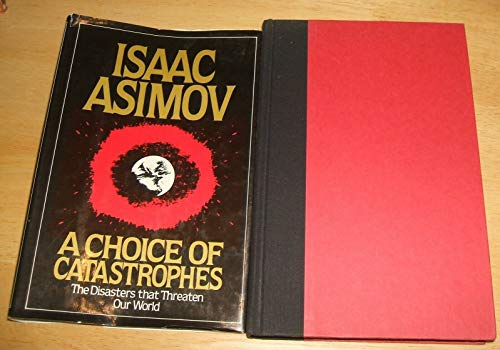 A Choice of Catastrophes