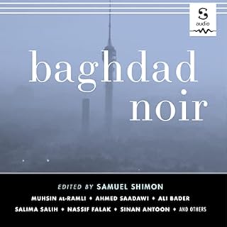 Baghdad Noir Audiolibro Por Samuel Shimon arte de portada