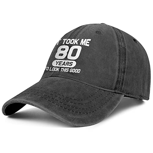 80th Birthday Gifts 80 Year Old Gifts Ideas for Men Women It Took Me 80 Years to Look This Good Hat Washed Cotton Hat2