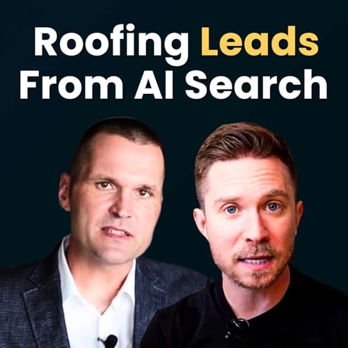 50% of Homeowners Find Roofers Using AI | How to Get Found w/ Marcus Sheridan