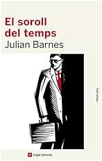 El Soroll Del Temps: 82 (Narratives)