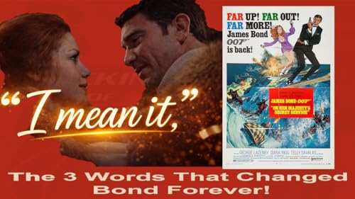 "I Mean It" - The Line That Changed James Bond Forever