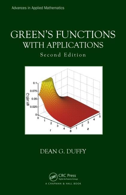 Green's Functions with Applications (Advances in Applied Mathematics)