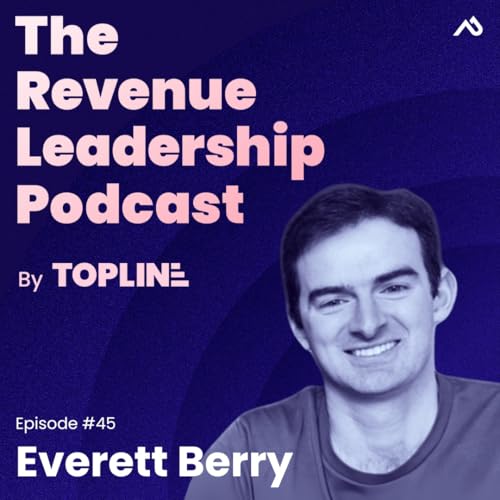 Page de couverture de E45: The inside scoop on GTM engineering with Clay’s Everett Berry